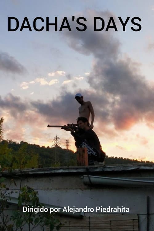 Постер: Dacha's Days