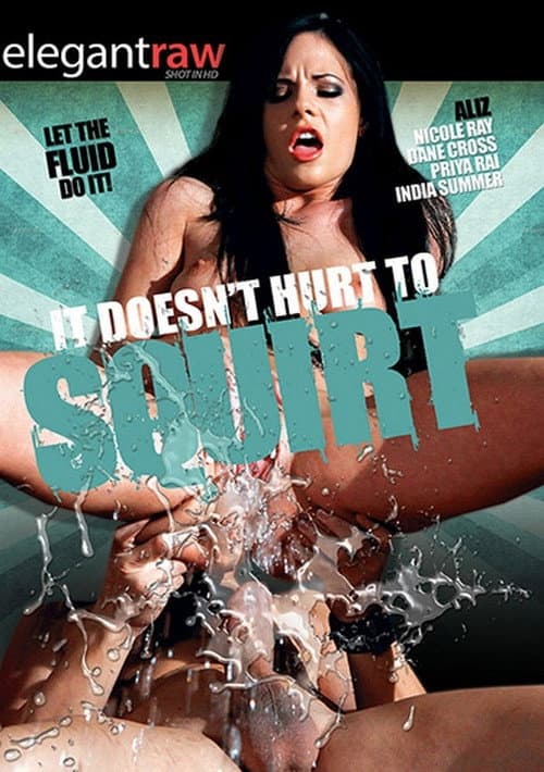 Постер: It Doesn't Hurt to Squirt