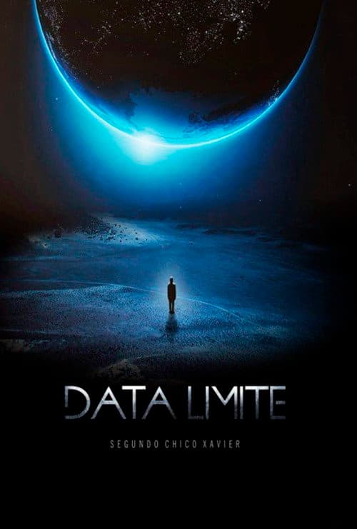 Постер: Data Limite Segundo Chico Xavier