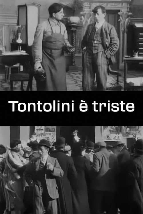 Постер: Tontolini è triste