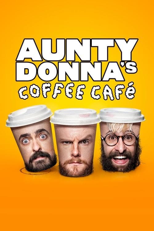 Постер: Aunty Donna's Coffee Cafe