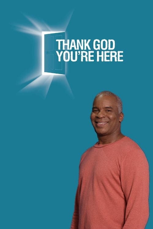 Постер: Thank God You're Here
