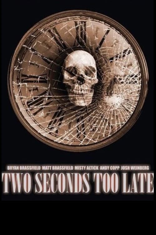 Постер: Two Seconds Too Late