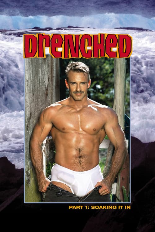 Постер: Drenched: Soaking It In