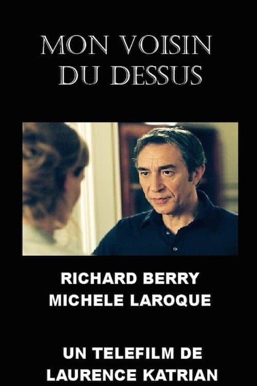 Постер: Mon voisin du dessus
