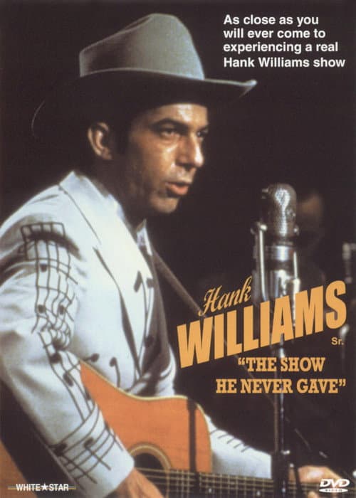 Постер: Hank Williams: The Show He Never Gave