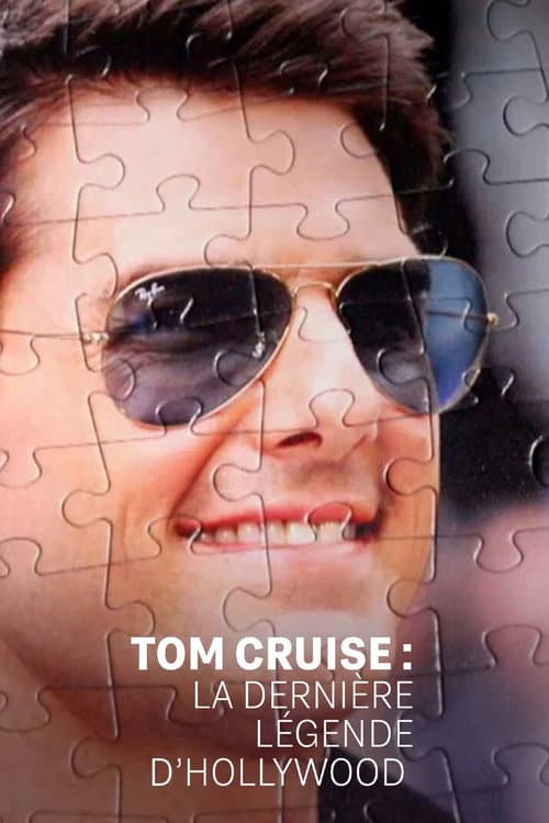 Постер: Tom Cruise : la dernière légende d'Hollywood