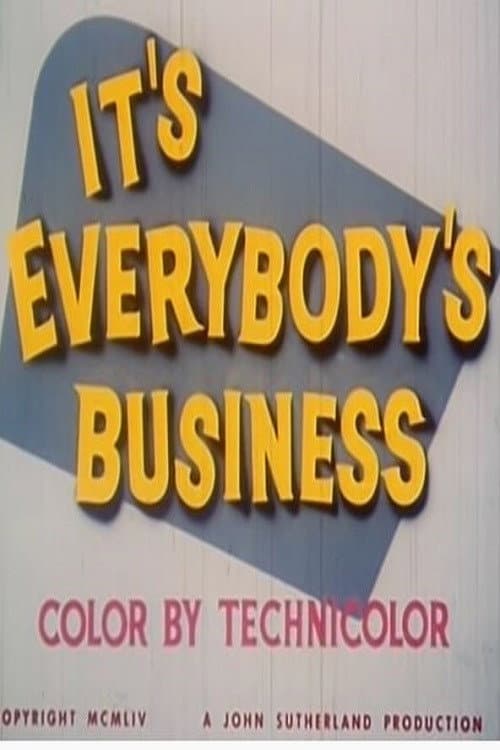 Постер: It's Everybody's Business