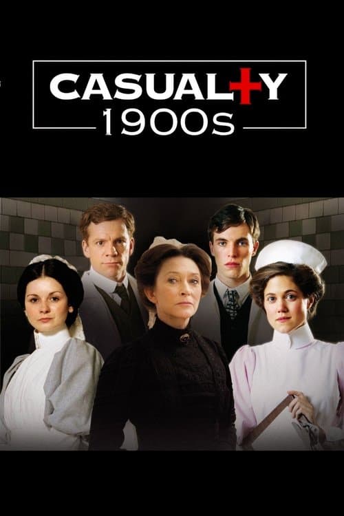 Постер: Casualty 1900s