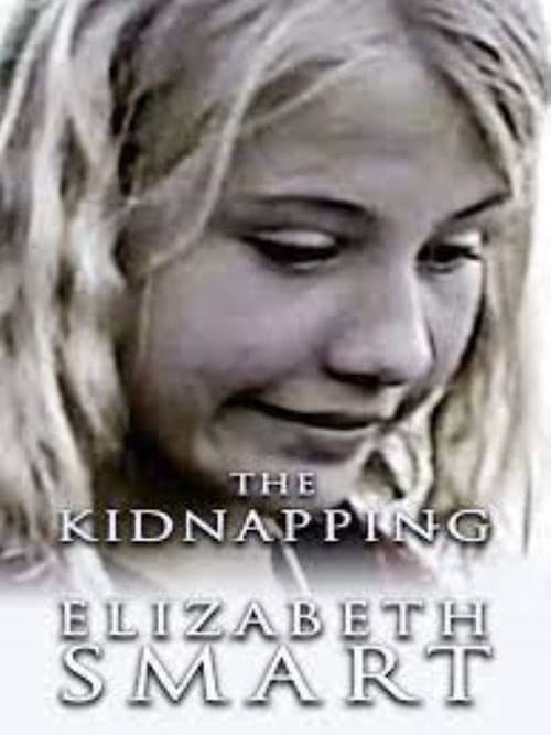Постер: The Kidnapping of Elizabeth Smart