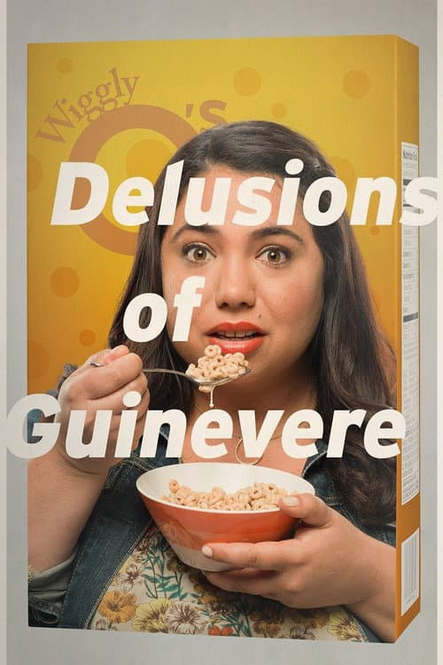 Постер: Delusions of Guinevere