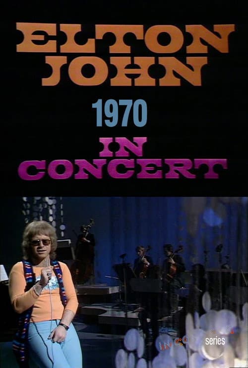 Постер: Elton John In Concert BBC 1970