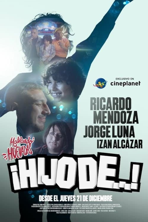 Постер: Hablando Huevadas : ¡Hijo de...!