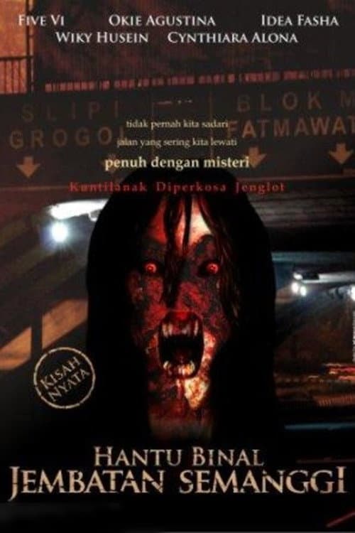 Постер: Hantu Binal Jembatan Semanggi