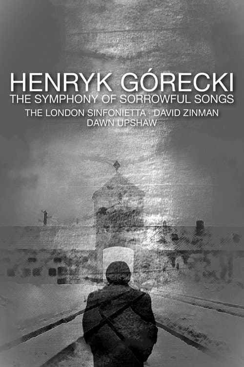 Постер: Henryk Górecki: The Symphony of Sorrowful Songs