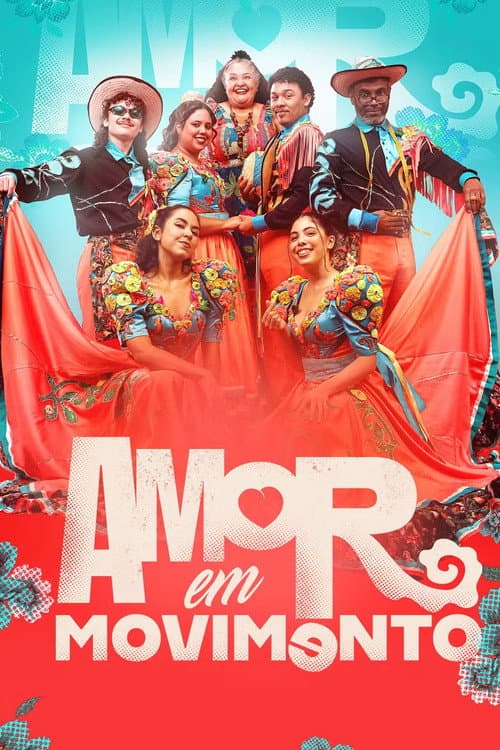 Постер: Amor em Movimento