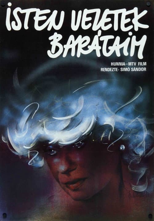 Постер: Isten veletek, barátaim!