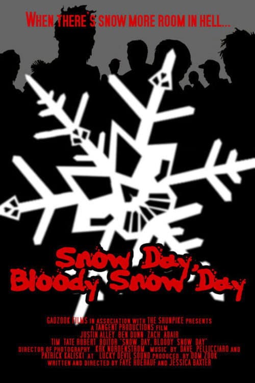 Постер: Snow Day, Bloody Snow Day