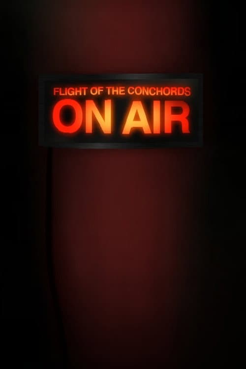 Постер: Flight of the Conchords: On Air