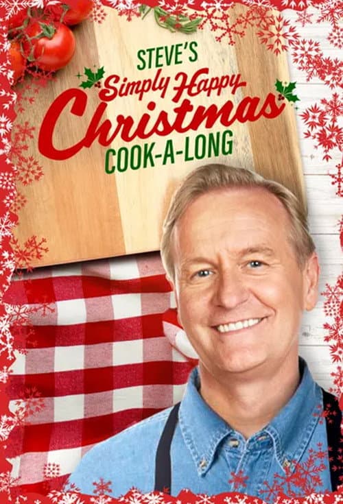 Постер: Steve's Simply Happy Christmas Cook-A-Long