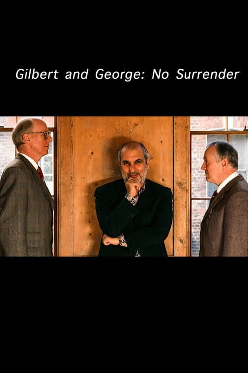 Постер: Gilbert and George: No Surrender