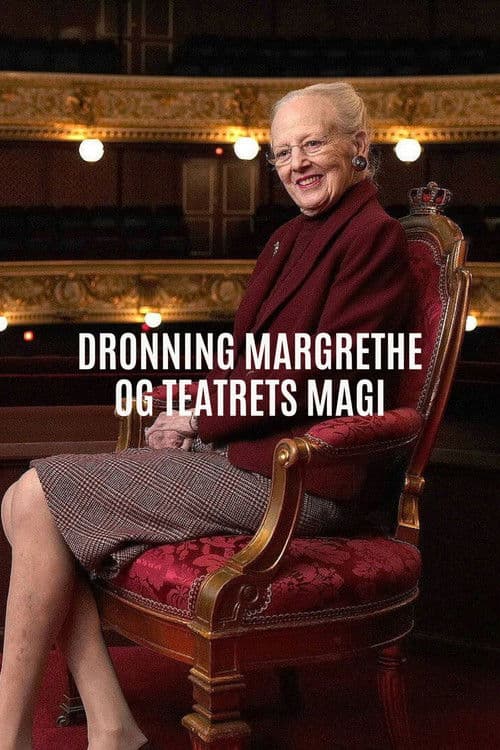 Постер: Dronning Margrethe & teatrets magi