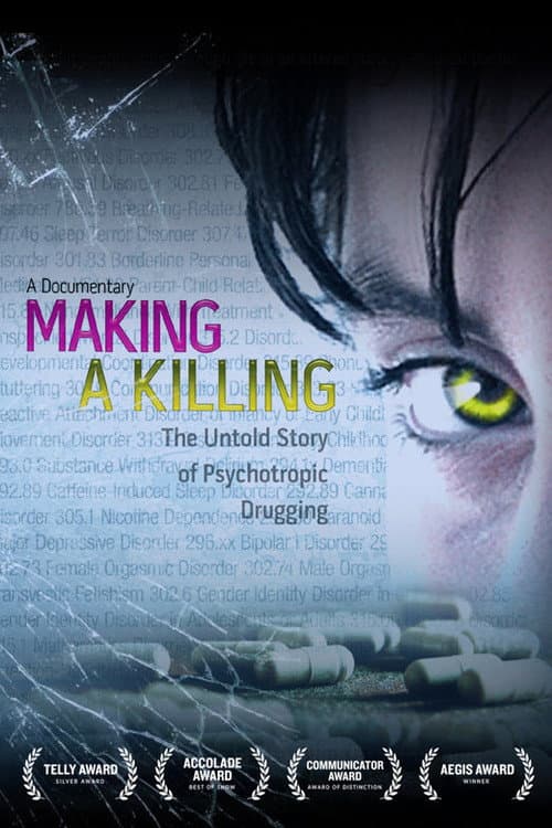 Постер: Making a Killing: The Untold Story of Psychotropic Drugging