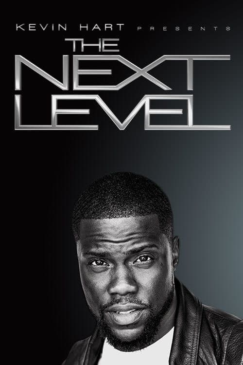 Постер: Kevin Hart Presents: The Next Level