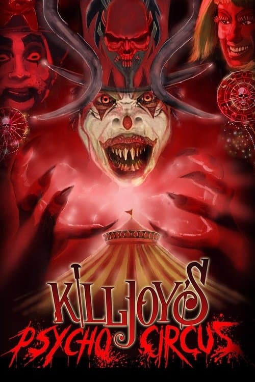 Постер: Killjoy's Psycho Circus