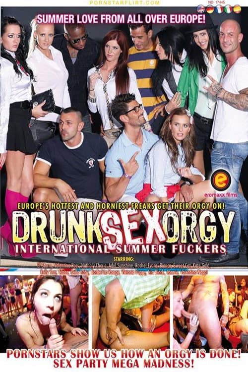 Постер: Drunk Sex Orgy: International Summer Fuckers