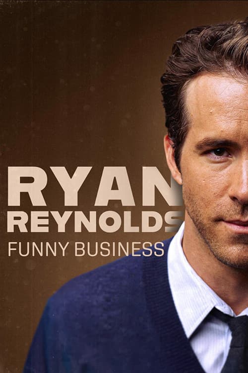 Постер: Ryan Reynolds: Funny Business