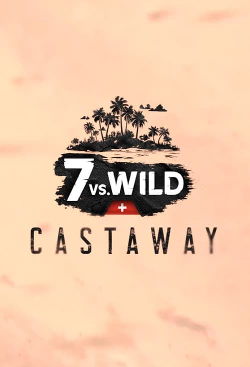 Постер: 7 vs. Wild: Castaway