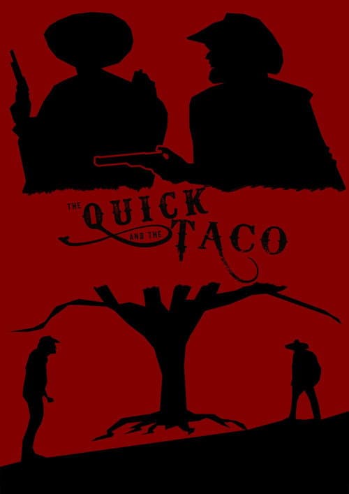 Постер: The Quick and the Taco