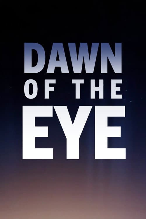 Постер: Dawn of the Eye