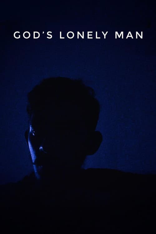 Постер: God's Lonely Man