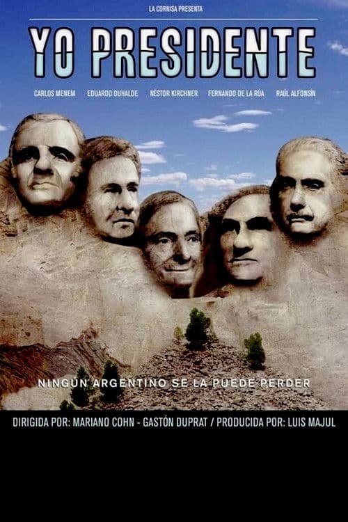 Постер: Yo presidente