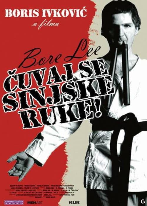Постер: Bore Lee: Čuvaj se sinjske ruke!