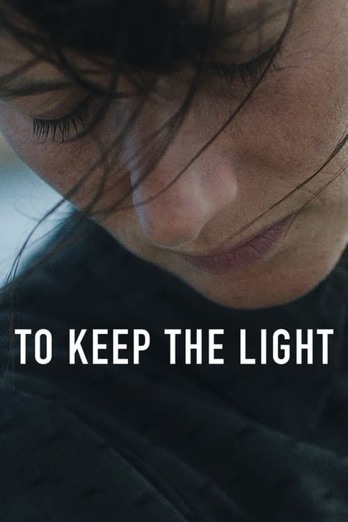 Постер: To Keep the Light