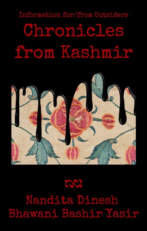 Постер: Information for/from Outsiders: Chronicles from Kashmir