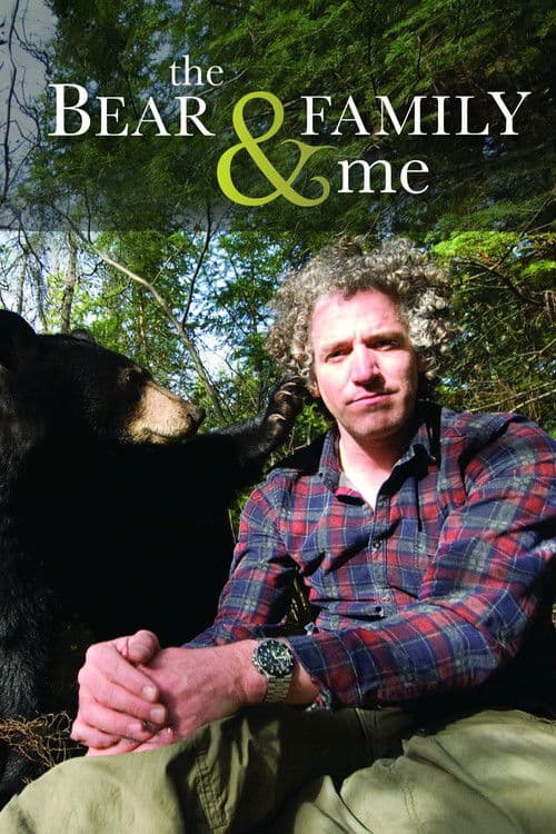 Постер: The Bear Family and Me