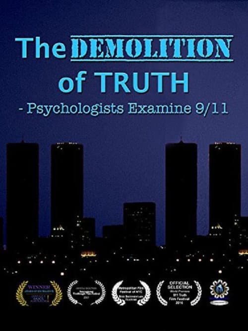 Постер: The Demolition of Truth-Psychologists Examine 9/11