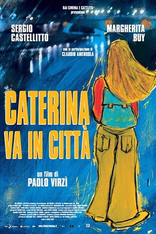 Постер: Caterina va in città
