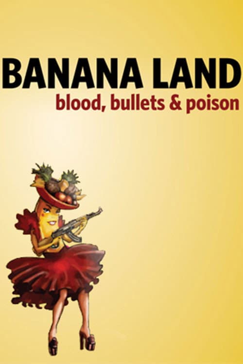 Постер: Bananaland: Blood, Bullets & Poison