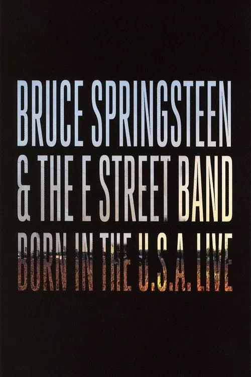 Постер: Bruce Springsteen & The E Street Band: Born in the U.S.A. Live in London 2013