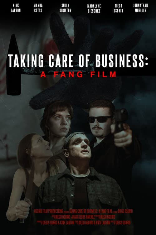 Постер: Taking Care of Business: A Fang Film