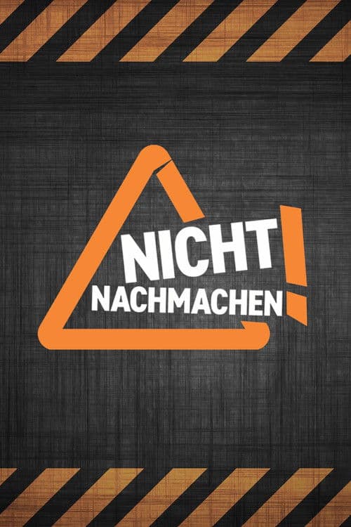 Постер: Nicht nachmachen!