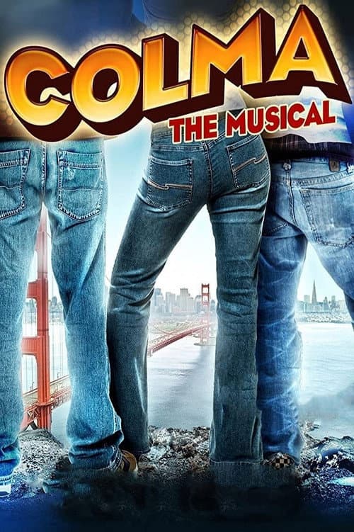 Постер: Colma: The Musical