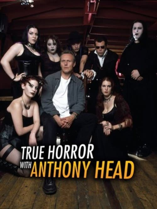 Постер: True Horror with Anthony Head