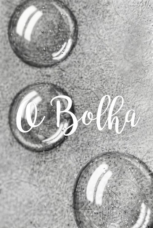 Постер: O Bolha