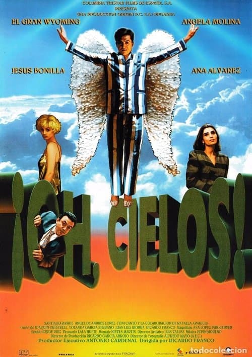 Постер: ¡Oh, cielos!